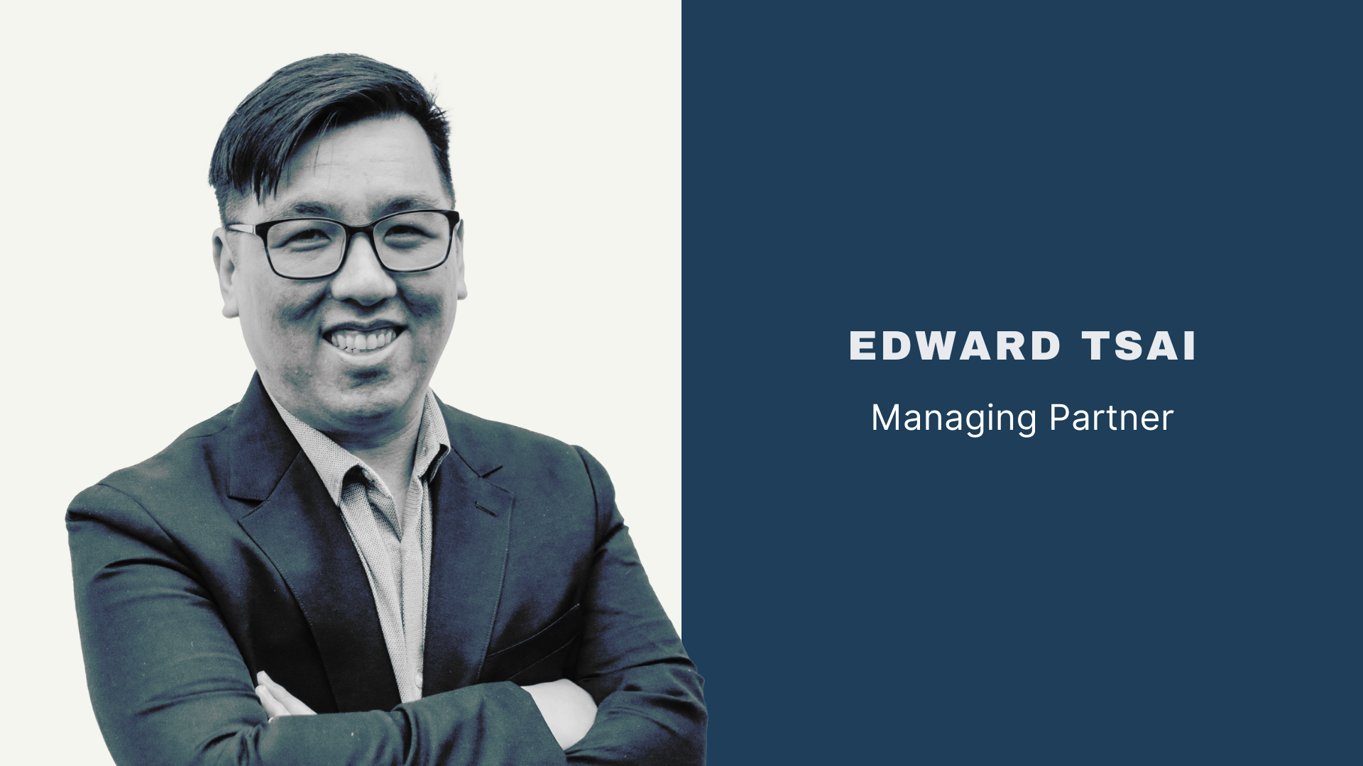 Managing Partner Edward Tsai