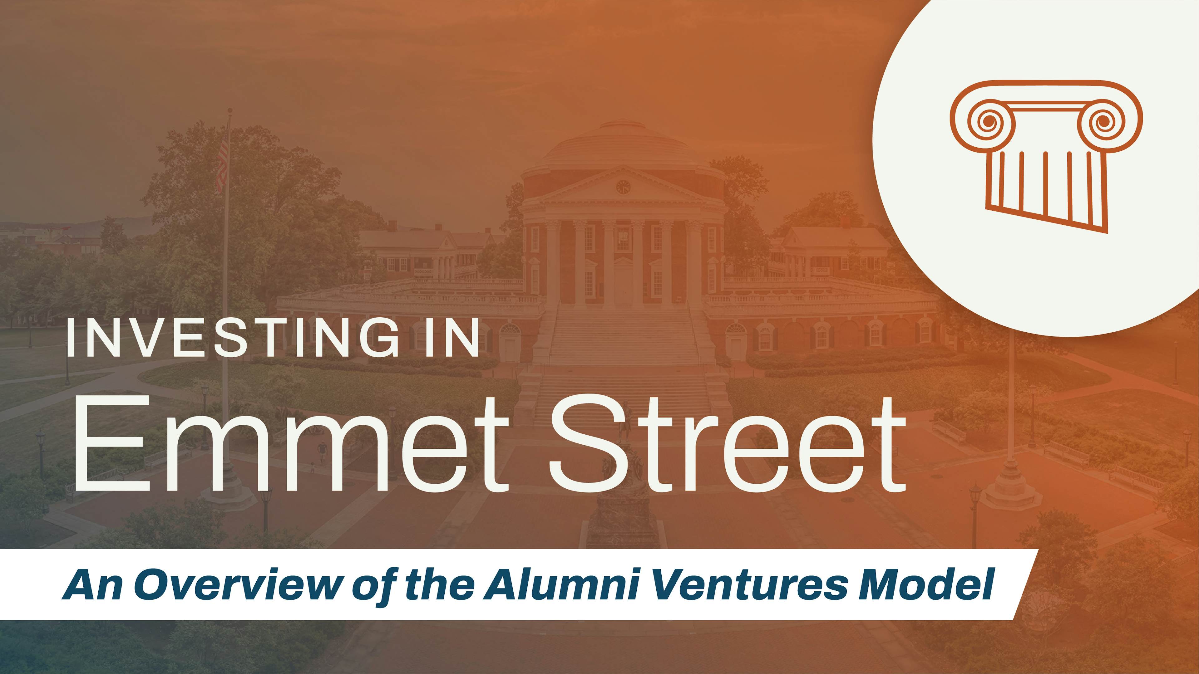 Investing in Emmet Street, An Overview of the Alumni Ventures Model