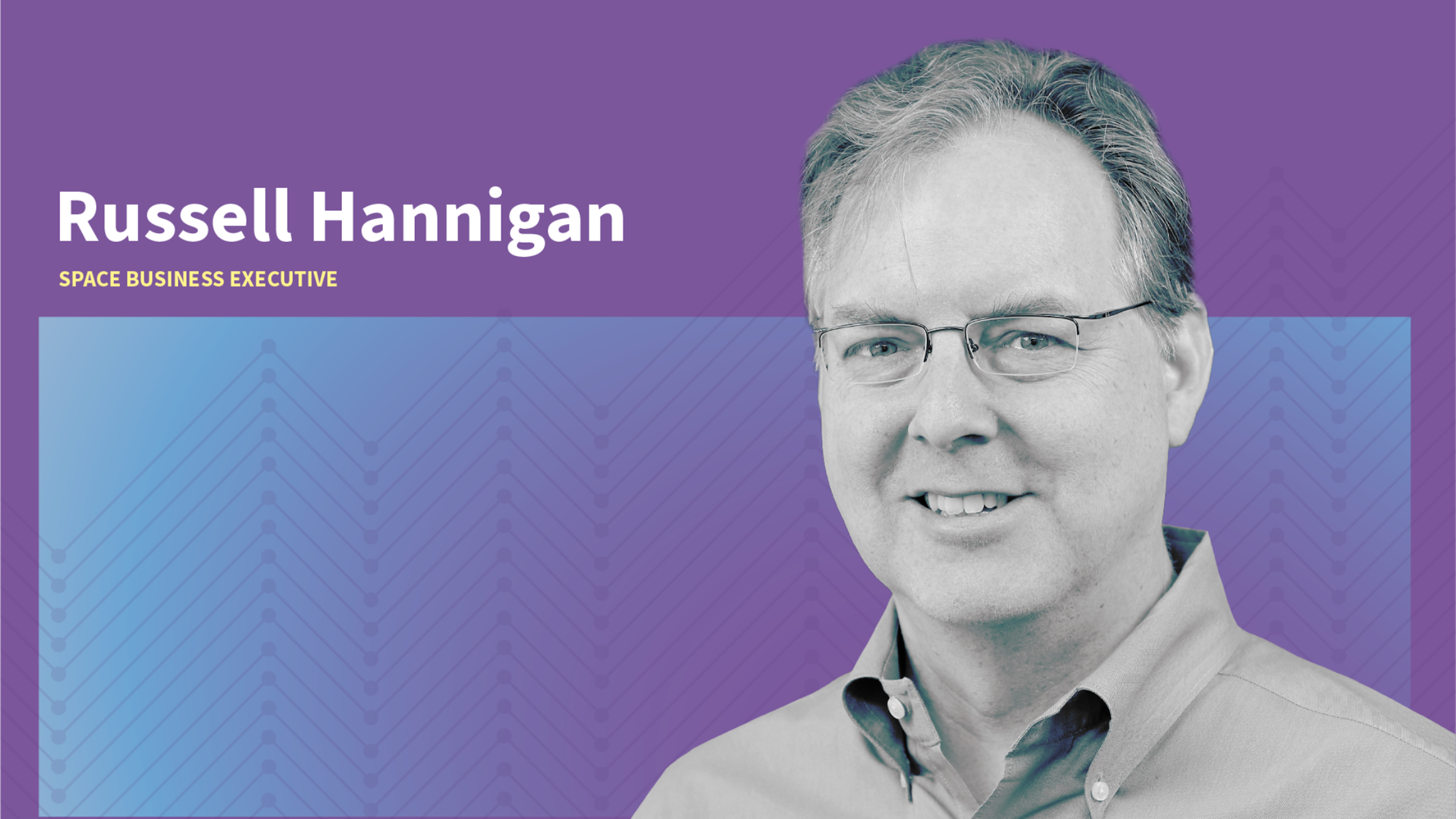 Coverphoto of Russel Hannigan, Space Business Executive