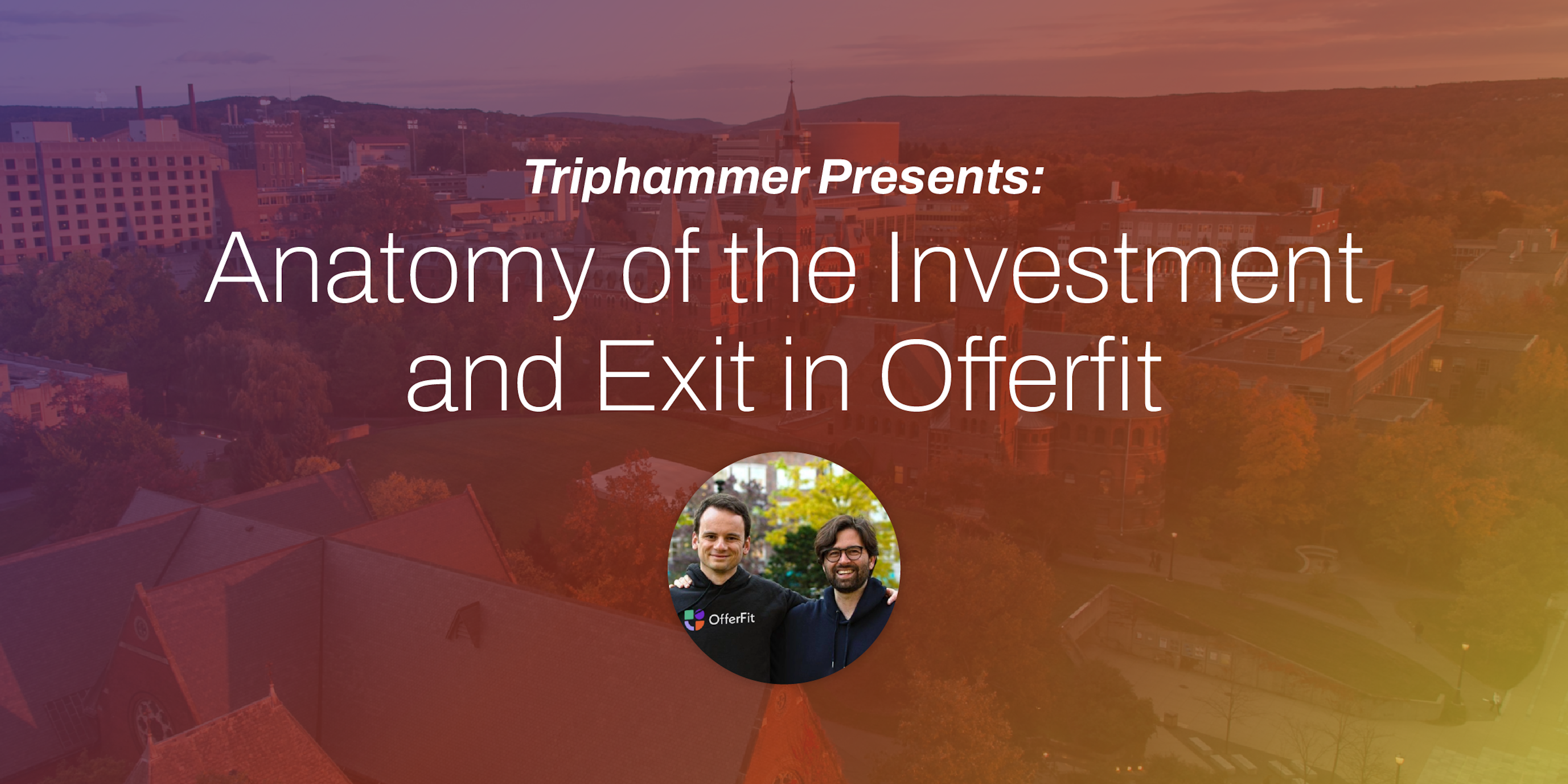 Anatomy of the Investment and Exit in Offerfit