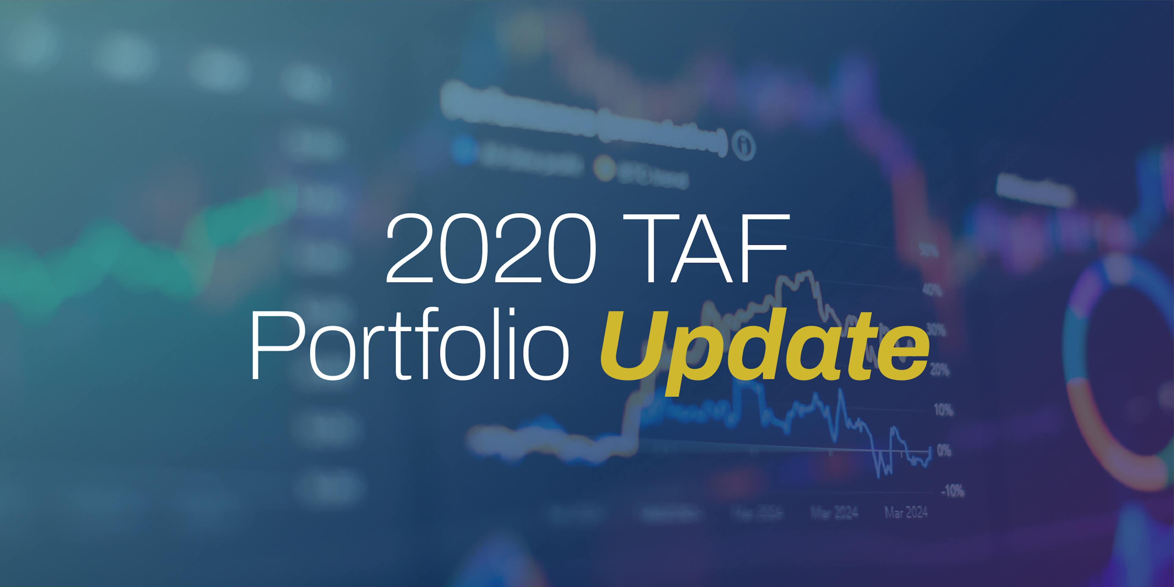 2020 TAF Portfolio Update