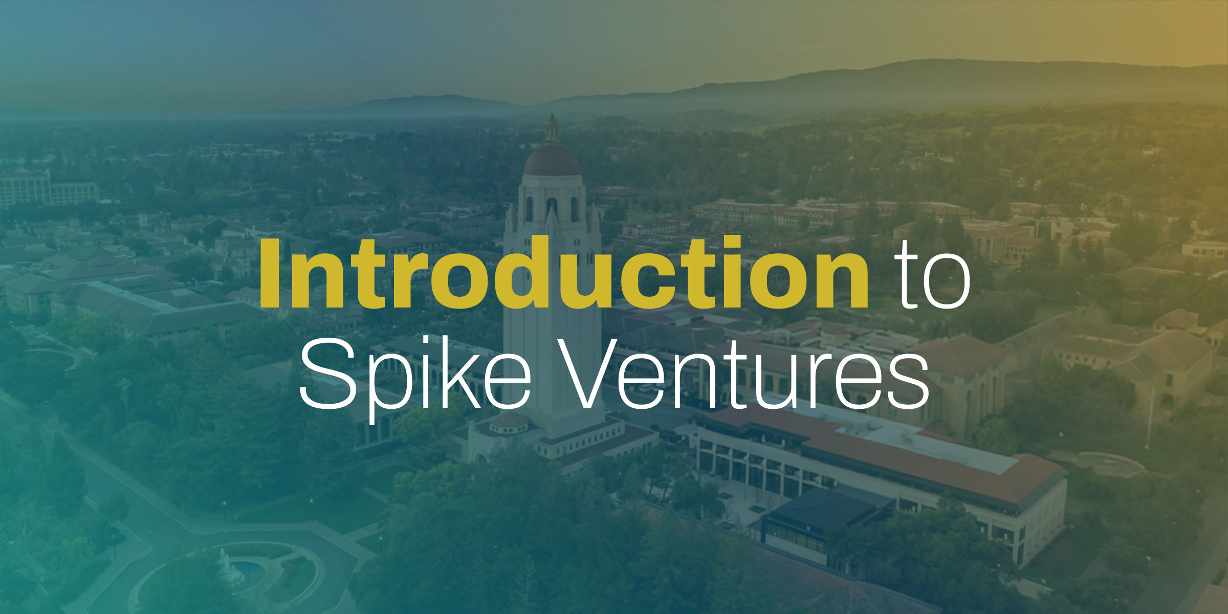 Introduction to Spike Ventures