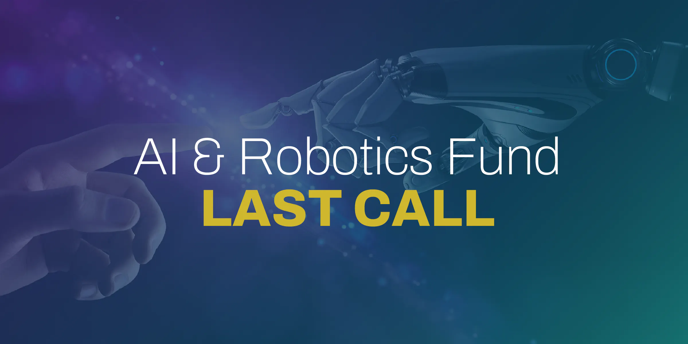 AI & Robotics Fund Last Call - Alumni Ventures